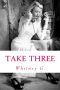 [Jilted Bride 02] • Take Three